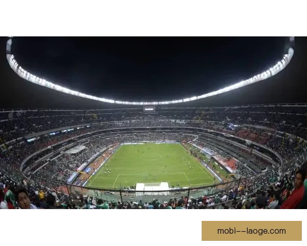 2026世界杯期间墨西哥城阿兹特克球场全面实施禁烟新规